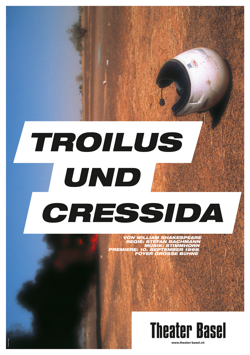 Stückplakate für das Theater Basel, 1998 — 99 Troilus und Cressida