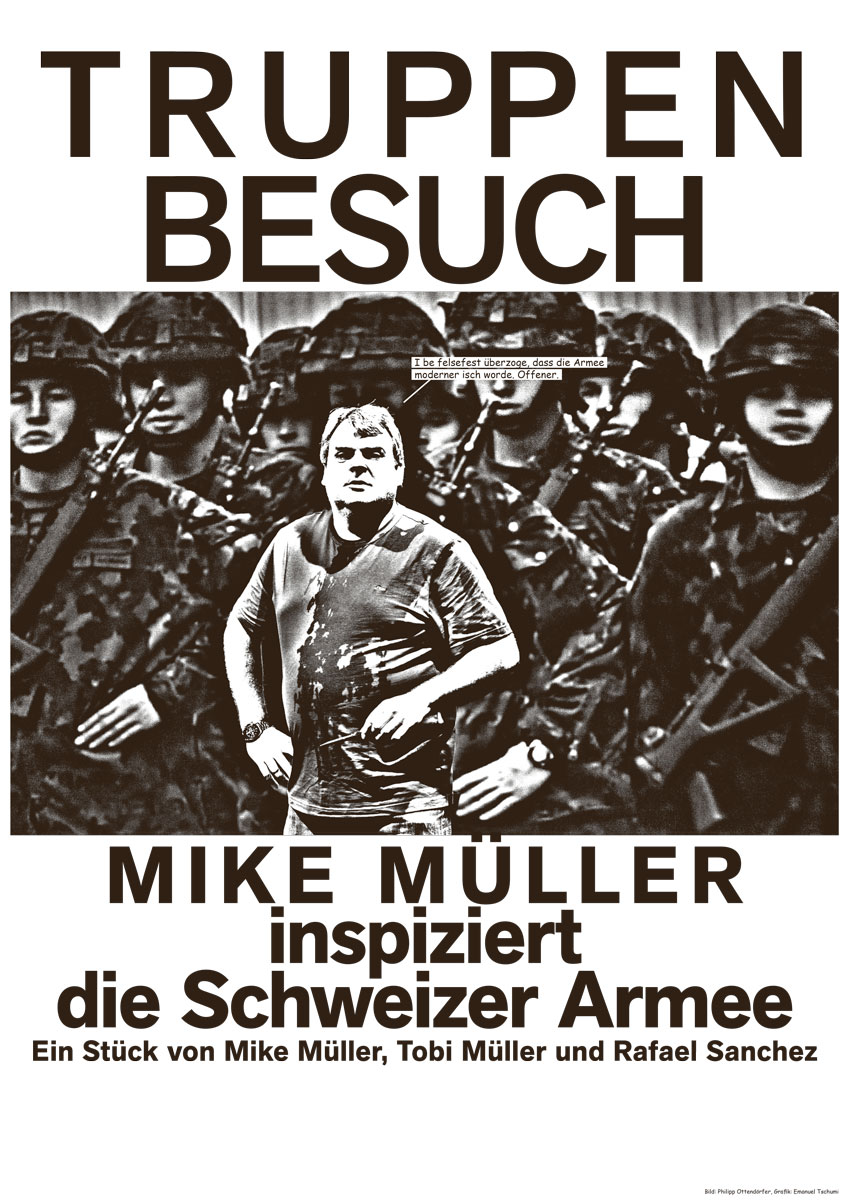 Mike Müller inspiziert die Schweizer Armee Truppenbesuch Plakat Tobi Müller Rafael Sanchez