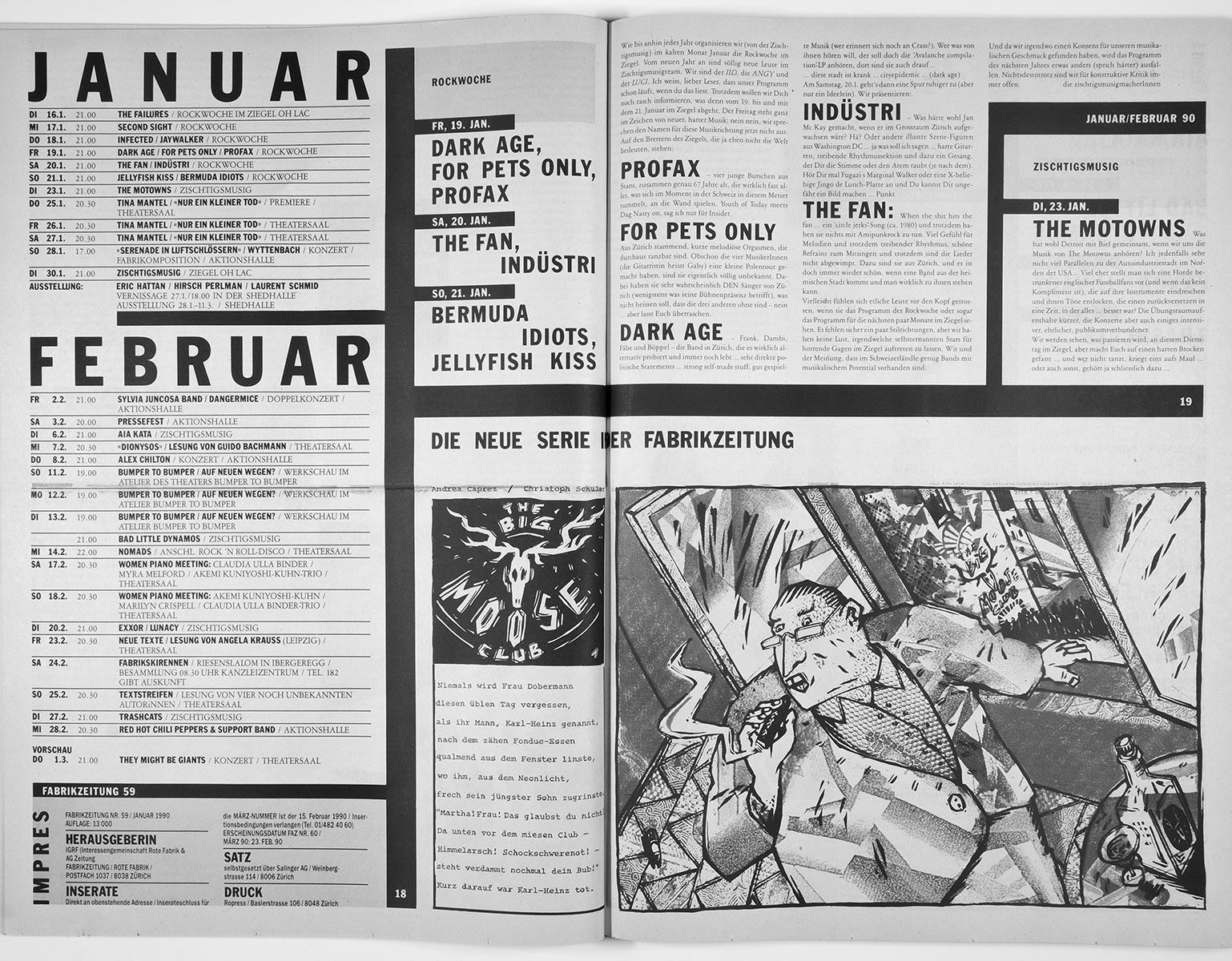 Gestaltung und Redaktion der FabrikZeitung, der Programmzeitung aus der Roten Fabrik Zürich, 1989 — 1992, zusammen mit Joe Zimmermann, Ilia Vasella und Marcel Zwingli